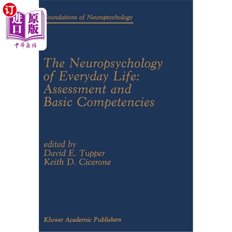 海外直订The Neuropsychology of Everyday Life: Assessment and Basic Competencies 日常生活的神经心理学:评估和基本能力
