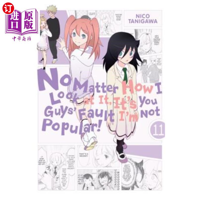 海外直订No Matter How I Look at It, It's You Guys' Fault I'm Not Popular!, Vol. 11 不管我怎么看，我不受欢迎都是你们