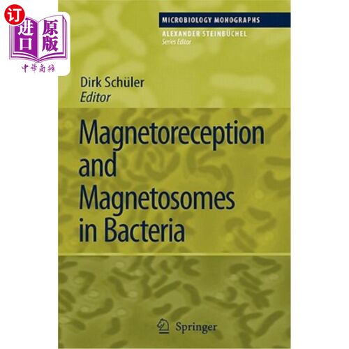 海外直订Magnetoreception and Magnetosomes in Bacteria 细菌中的磁感受和磁小体