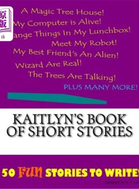 海外直订Kaitlyn's Book Of Short Stories 凯特琳的短篇小说