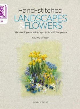 海外直订Hand-stitched Landscapes & Flowers 手工缝制的风景和花卉