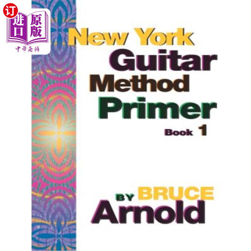 海外直订New York Guitar Method Primer Book One 纽约吉他方法入门第一册