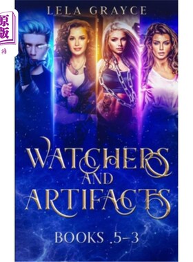 海外直订Watchers and Artifacts: Books .5-3 守望者和神器:书5-3