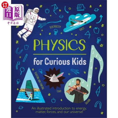 海外直订Physics for Curious Kids 好奇孩子的物理学
