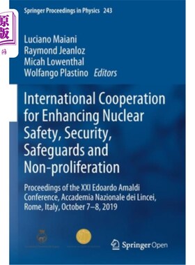海外直订International Cooperation for Enhancing Nuclear Safety, Security, Safeguards and 加强核安全、保障、保障和不