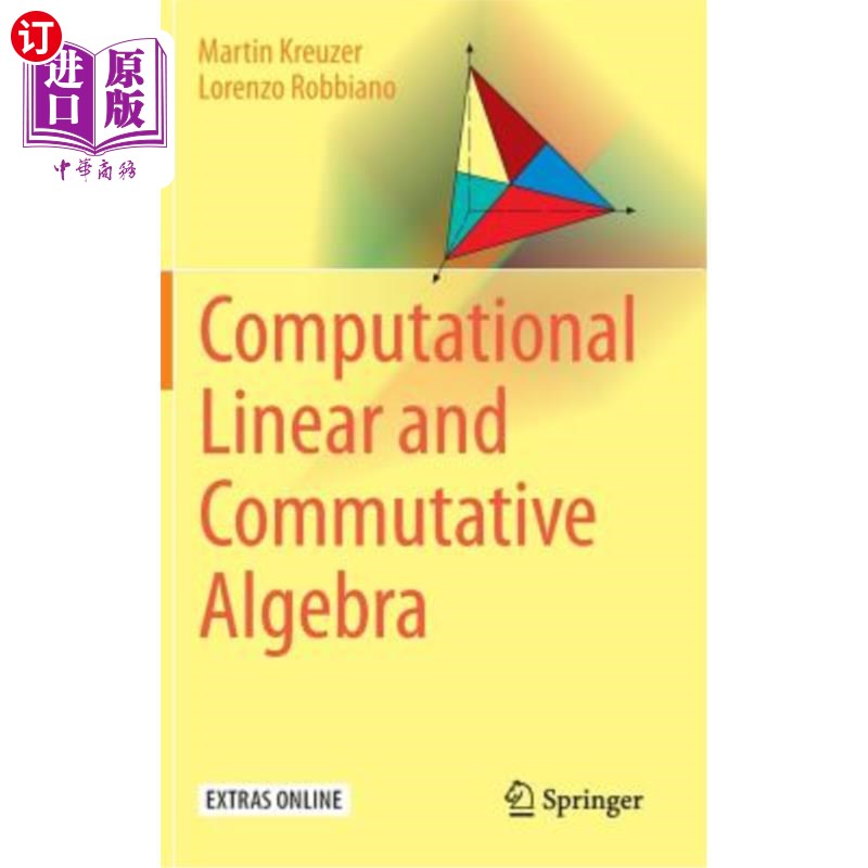 海外直订Computational Linear and Commutative Algebra 计算线性代数与交换代数