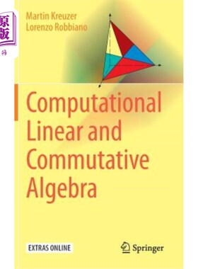 海外直订Computational Linear and Commutative Algebra 计算线性代数与交换代数