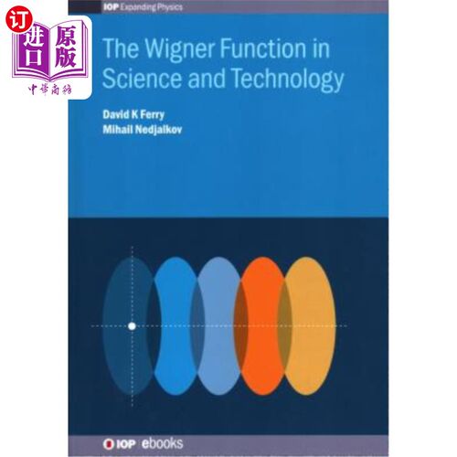 海外直订The Wigner Function in Science and Technology 维格纳在科学技术中的作用