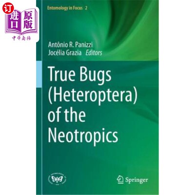 海外直订True Bugs (Heteroptera) of the Neotropics 新热带区真虫(异翅目)