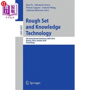 2010 粗糙集与知识技术：第五届国 Knowledge International Conference 5th and Technology Bei 海外直订Rough Rskt Set
