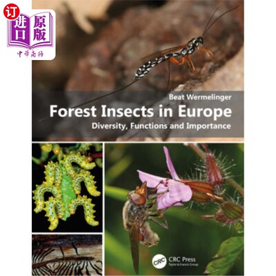 海外直订Forest Insects in Europe: Diversity, Functions and Importance 欧洲森林昆虫:多样性、功能和重要性