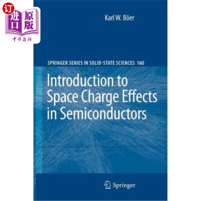 海外直订Introduction to Space Charge Effects in Semiconductors 半导体空间电荷效应导论