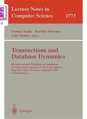 海外直订Transactions and Database Dynamics: 8th International Workshop on Foundations of 事务与数据库动力学:第八届