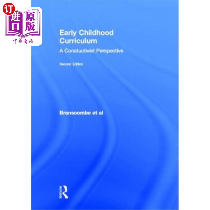 海外直订Early Childhood Curriculum: A Constructivist Perspective 幼儿课程：建构主义视角