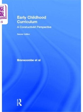 海外直订Early Childhood Curriculum: A Constructivist Perspective 幼儿课程：建构主义视角