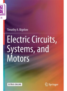 海外直订Electric Circuits, Systems, and Motors 电路、系统和电机