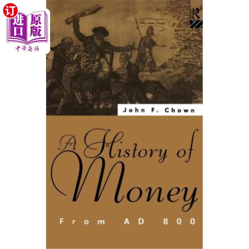 海外直订A History of Money: From Ad 800 金钱史：从公元800年开始