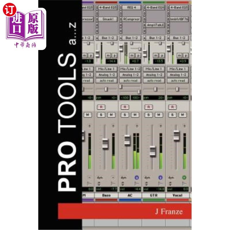 海外直订Pro Tools A...Z 专业工具A…Z