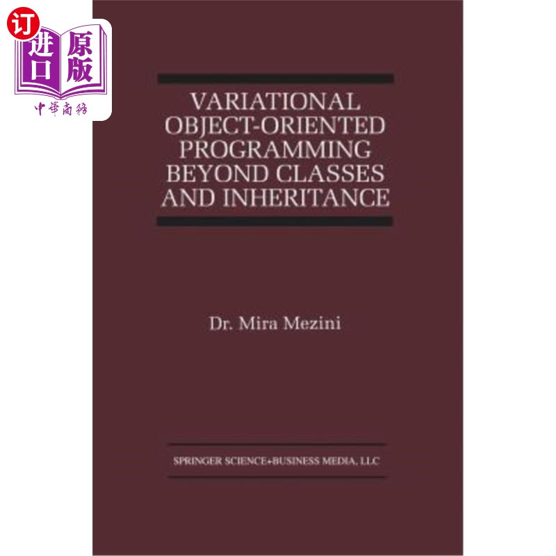 海外直订Variational Object-Oriented Programming Beyond Classes and Inheritance 类和继承之外的变分面向对象编程