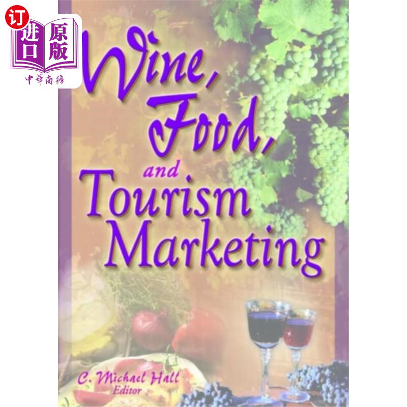 海外直订Wine, Food, and Tourism Marketing 葡萄酒,食品和旅游营销