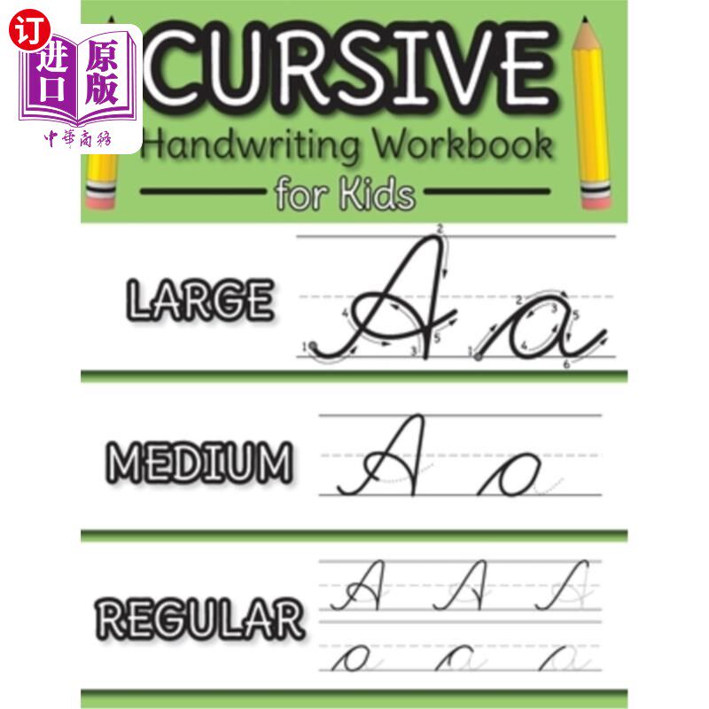 海外直订Cursive Handwriting Workbook for Kids: Cursive Alphabet Letter Guide and Letter  儿童草书书写练习册:草书字