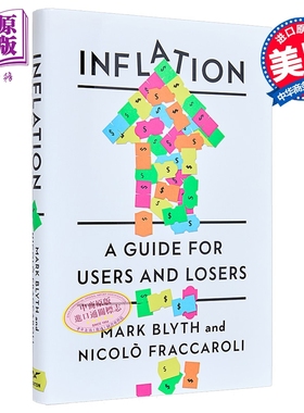 通货膨胀 使用者和失败者的指南 马克 布莱思 Inflation A Guide for Users and Losers 英文原版 Mark Blyth【中商原版】