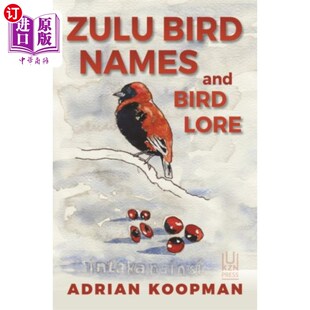 海外直订Zulu Bird Names and Bird Lore 祖鲁鸟的名字和鸟的爱