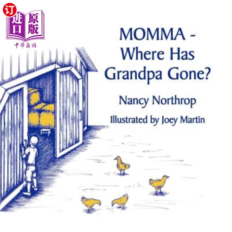 海外直订Momma - Where Has Grandpa Gone? 妈妈-爷爷去哪儿了？