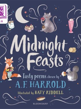 海外直订Midnight Feasts: Tasty poems chosen by A.F. Harr... 午夜盛宴:A.F.哈罗德精选的美味诗歌