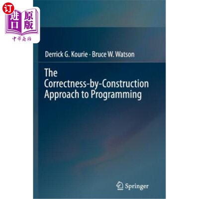 预售 The Correctness-By-Construction Approach to Programming 编程的“构造正确”方法【中商原版】