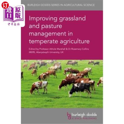 海外直订Improving Grassland and Pasture Management in Temperate Agriculture 改善温带农业中的草地和牧场管理