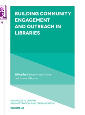 海外直订Building Community Engagement and Outreach in Libraries 在图书馆建立社区参与和外展