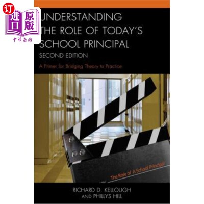 海外直订Understanding the Role of Today's School Principal: A Primer for Bridging Theory 《理解当今学校校长的角色：理论