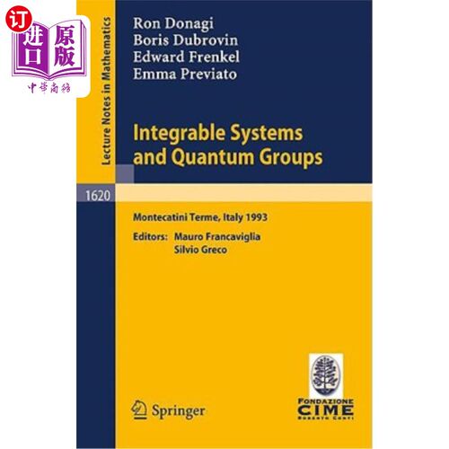 海外直订Integrable Systems and Quantum Groups: Lectures Given at the 1st Session of the  可积系统和量子群：在蒙特卡