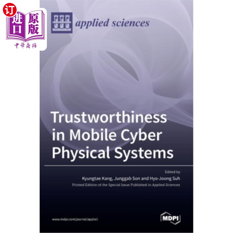 海外直订Trustworthiness in Mobile Cyber Physical Systems 移动物理系统的可信性