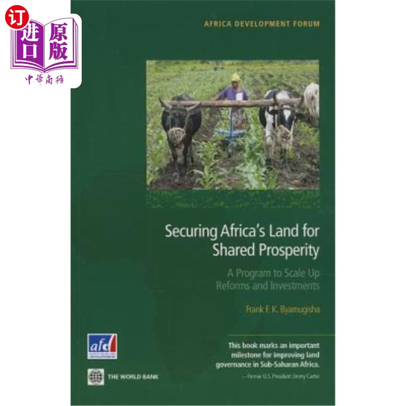海外直订Securing Africa's Land for Shared Prosperity: A Program to Scale Up Reforms and  确保非洲土地共享繁荣：扩大