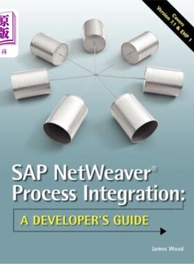 海外直订SAP NetWeaver(R) Process Integration: A Developer's Guide SAP NetWeaver（R）流程集成：开发者指南