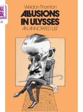 海外直订Allusions in Ulysses: An Annotated List 《尤利西斯:注释列表》中的典故