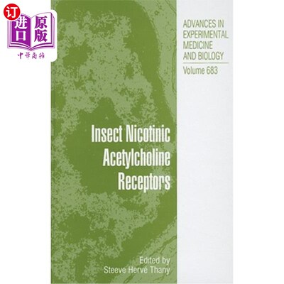 海外直订Insect Nicotinic Acetylcholine Receptors 昆虫烟碱乙酰胆碱受体