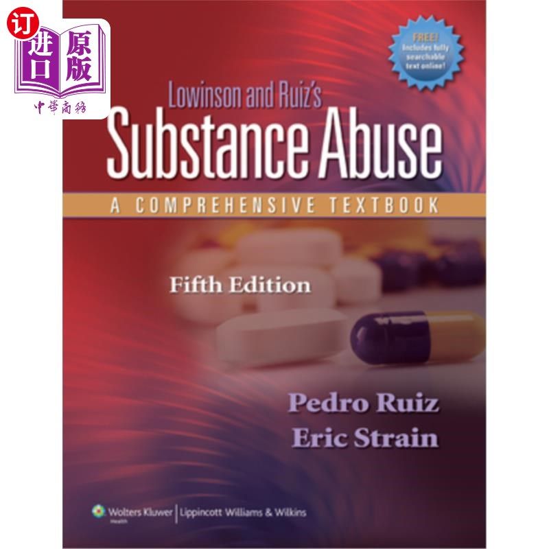 海外直订医药图书Lowinson and Ruiz's Substance Abuse: A Comprehensive Textbook [With Access Code] 洛文森和鲁伊斯的物