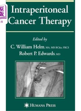 海外直订医药图书Intraperitoneal Cancer Therapy 腹腔肿瘤治疗