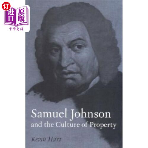 海外直订Samuel Johnson and the Culture of Property 塞缪尔·约翰逊和财产文化