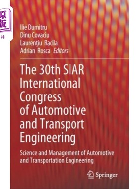 海外直订The 30th Siar International Congress of Automotive and Transport Engineering: Sc 第三十届Siar国际汽车与运输