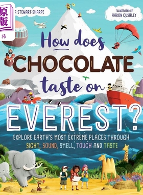 珠穆朗玛峰上的巧克力味道如何 Aaron Cushley How Does Chocolate Taste on Everest 英文原版进口 儿童科普绘本【中商原版?