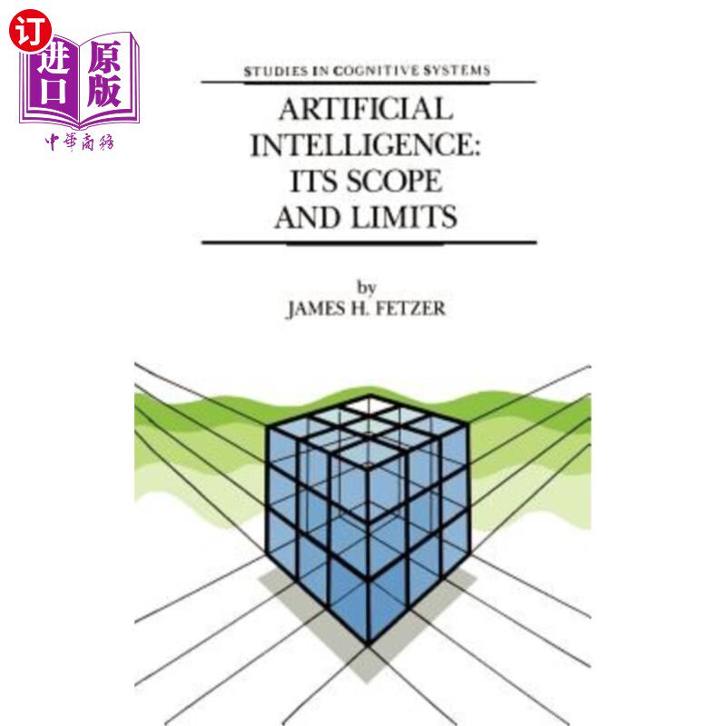 海外直订Artificial Intelligence: Its Scope and Limits 人工智能：范围和局限