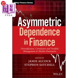 金融中 市场低 Finance and Portfolio Correlation Diversification 不对称依赖 海外直订Asymmetric Man Dependence