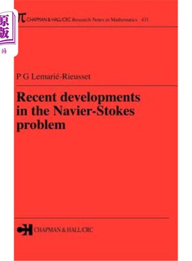 海外直订Recent Developments in the Navier-Stokes Problem 纳维尔-斯托克斯问题的最新进展