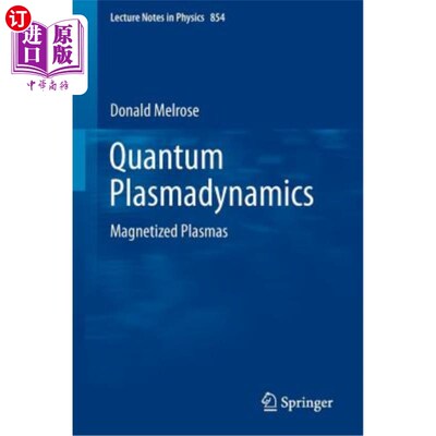 海外直订Quantum Plasmadynamics: Magnetized Plasmas 量子等离子体动力学：磁化等离子体