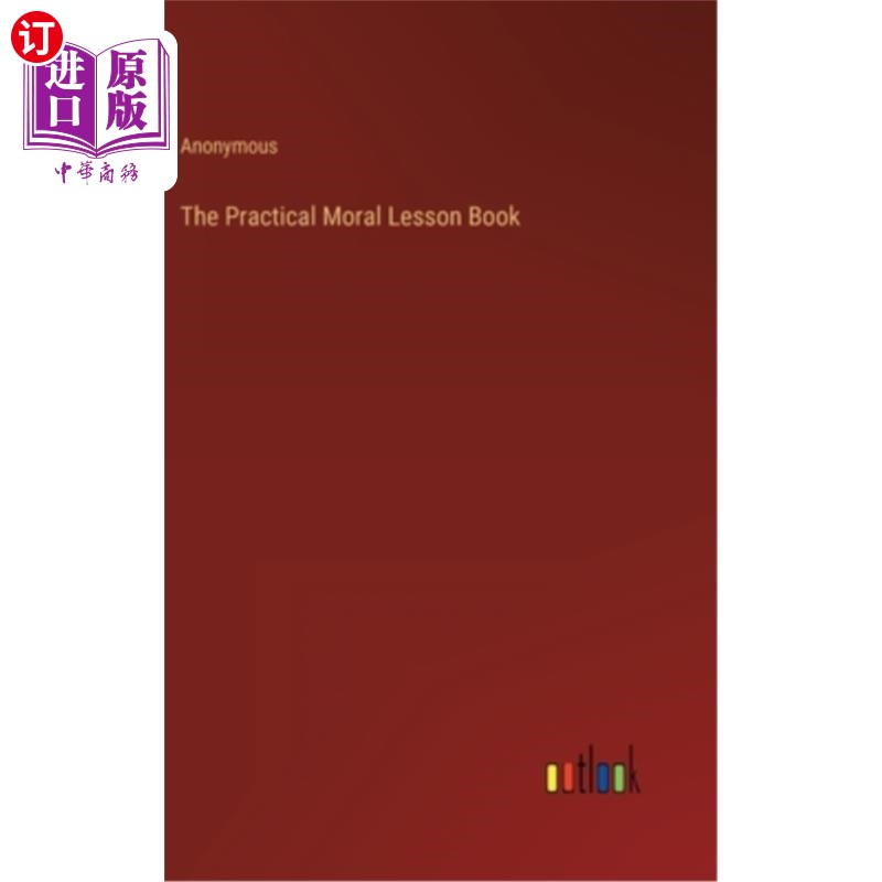 海外直订The Practical Moral Lesson Book 实用道德教材