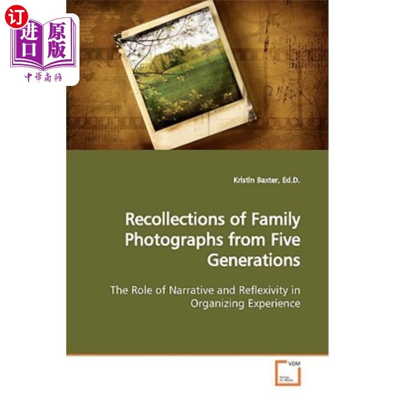 海外直订Recollections of Family Photographs from Five Generations 五代家庭照片的回忆